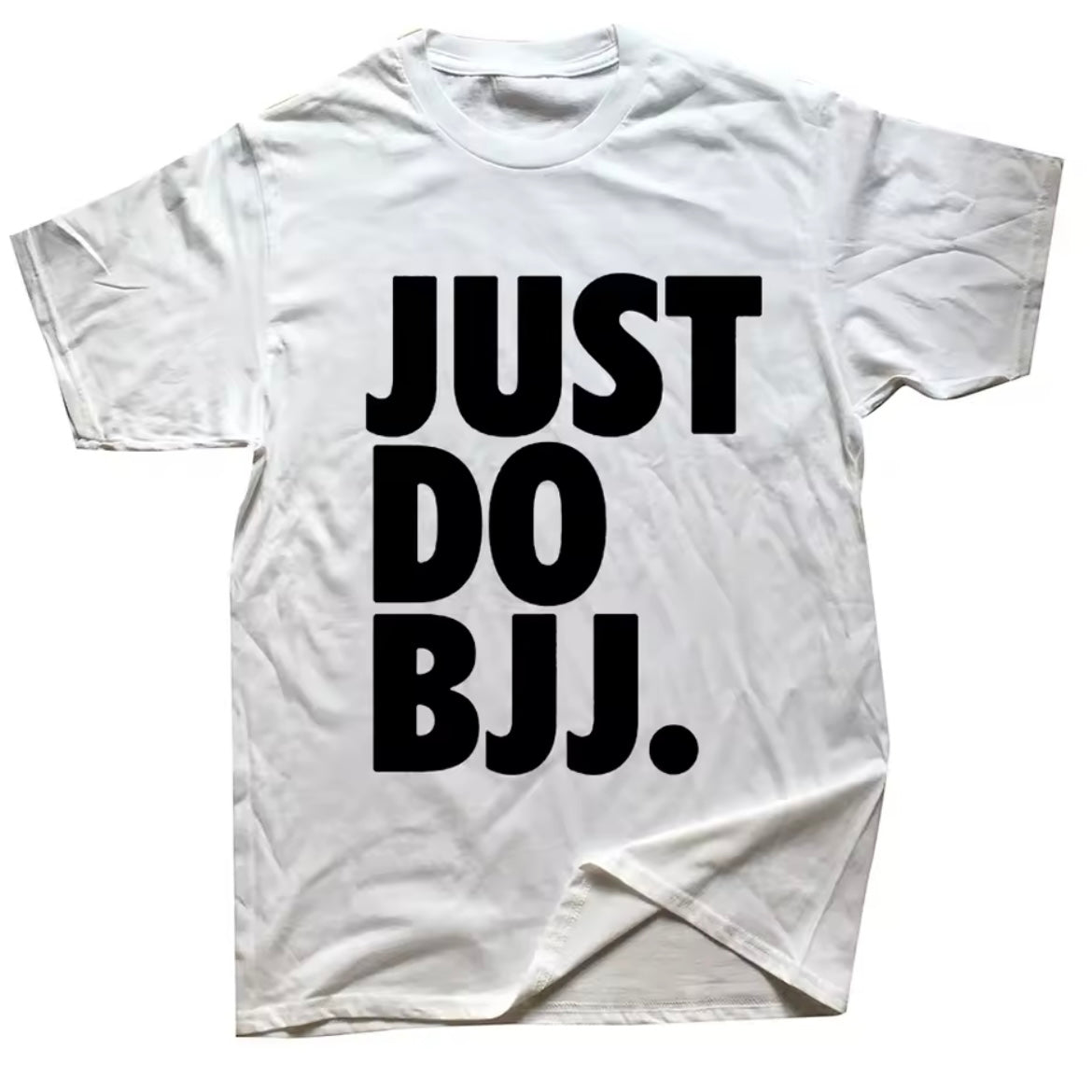 Just Do BJJ White T-Shirt - MADE TO ORDER 2 WEEK DISPATCH